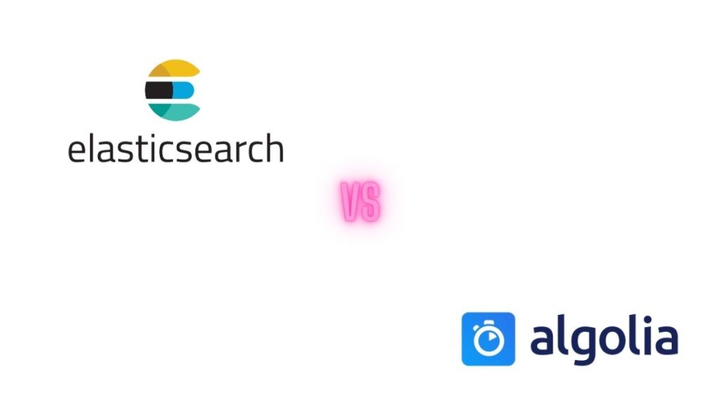 Elasticsearch vs Algolia